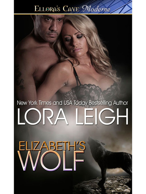 Title details for Elizabeth's Wolf by Lora Leigh - Available